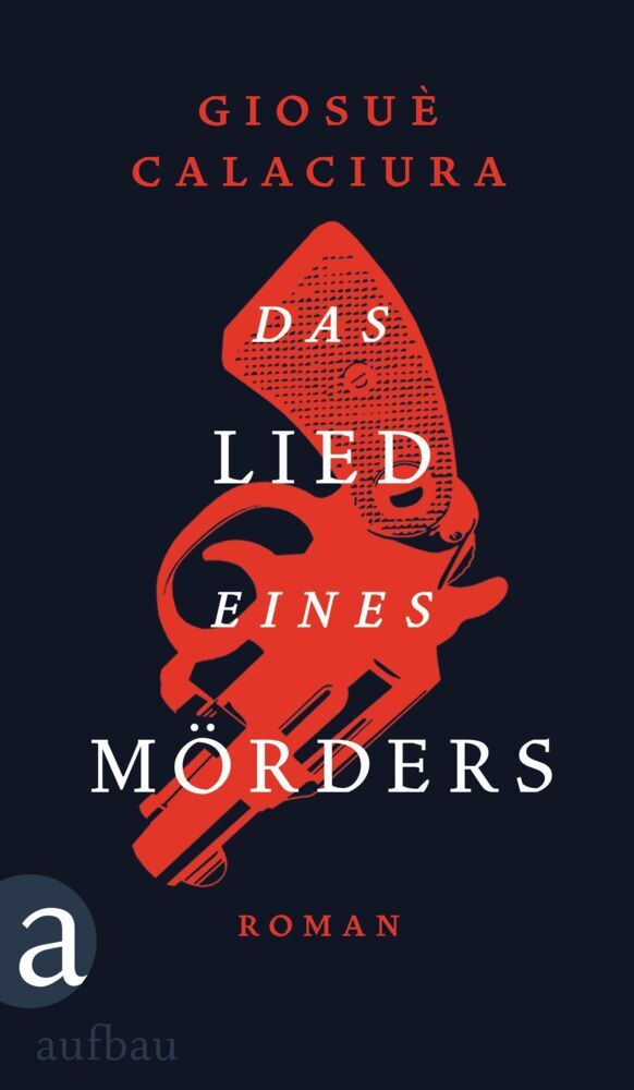 Das Lied eines Mörders (Giosuè Calaciura)