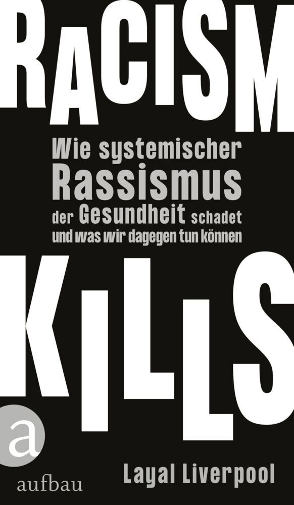 Racism kills (Layal Liverpool)