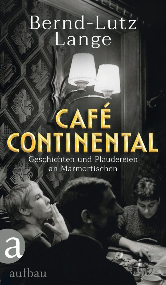 Café Continental (Bernd-Lutz Lange)