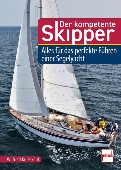 Der kompetente Skipper (Wilfried Krusekopf)