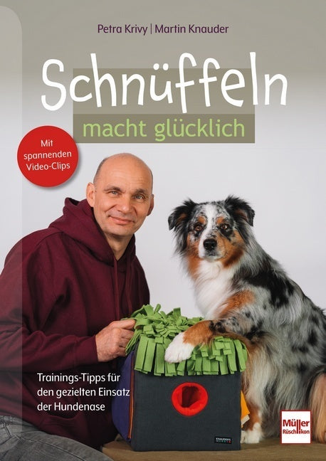 Schnüffeln macht glücklich (Petra Krivy)