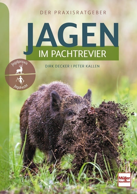 Jagen im Pachtrevier (Dirk Decker)