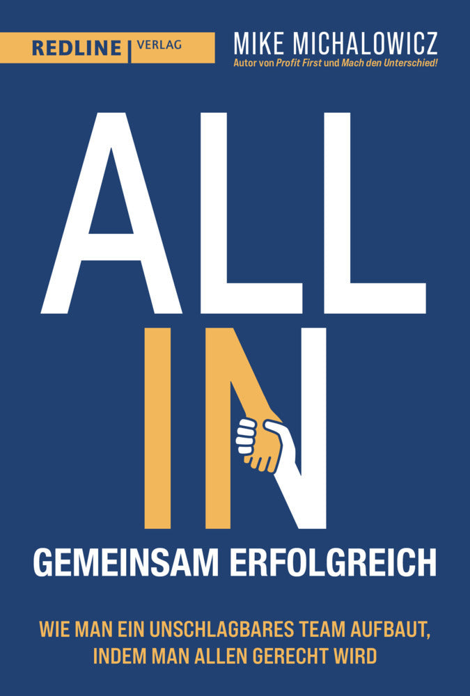 All In - gemeinsam erfolgreich (Mike Michalowicz)