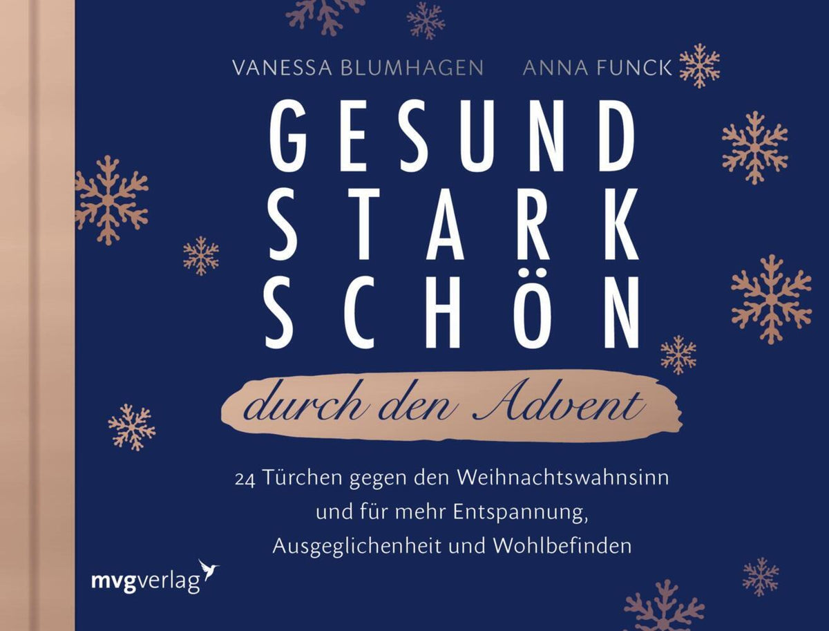 Gesund, stark, schön durch den Advent (Vanessa Blumhagen)