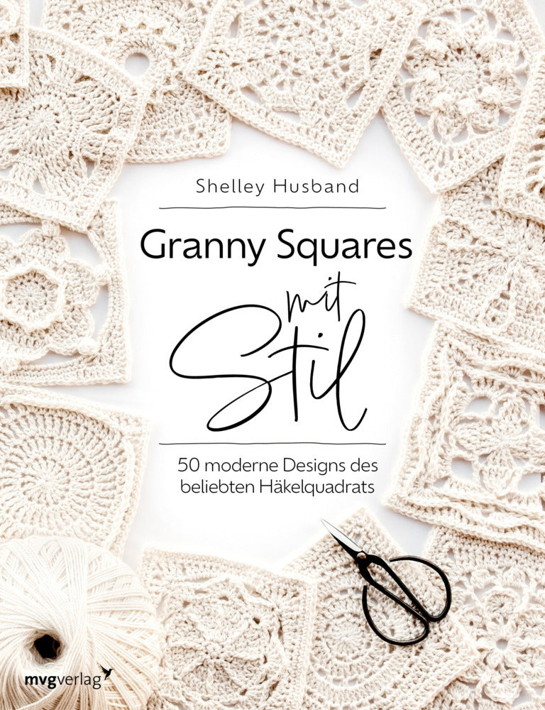 Granny Squares mit Stil (Shelley Husband)