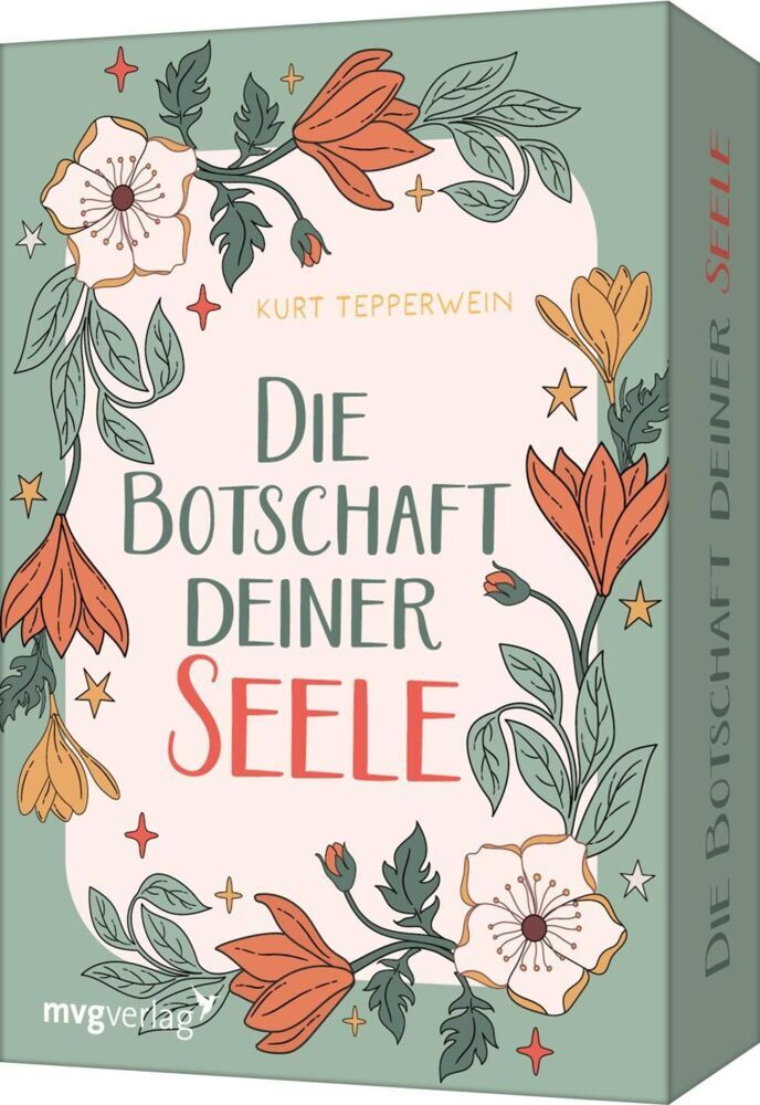Die Botschaft deiner Seele (Kurt Tepperwein)