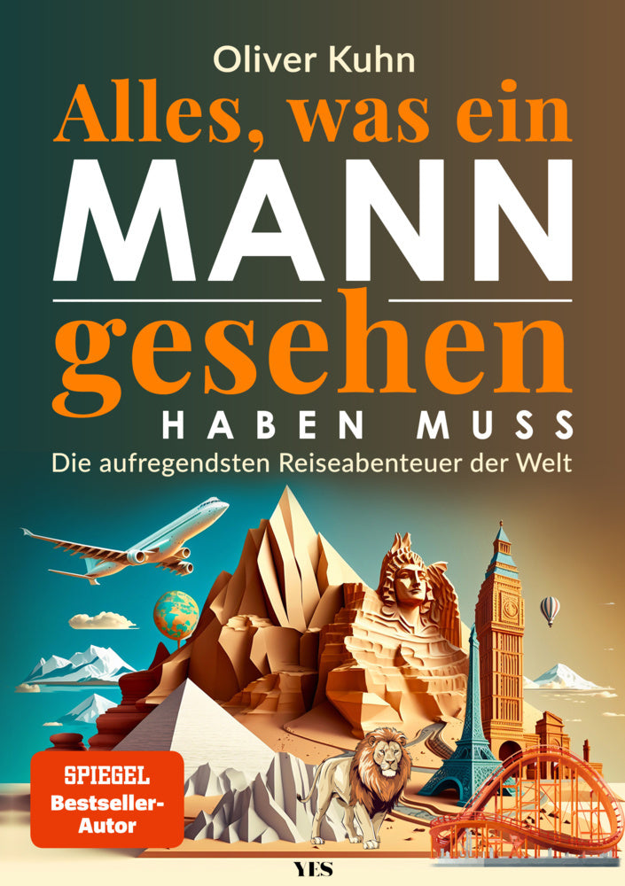 Alles, was ein Mann gesehen haben muss (Oliver Kuhn)