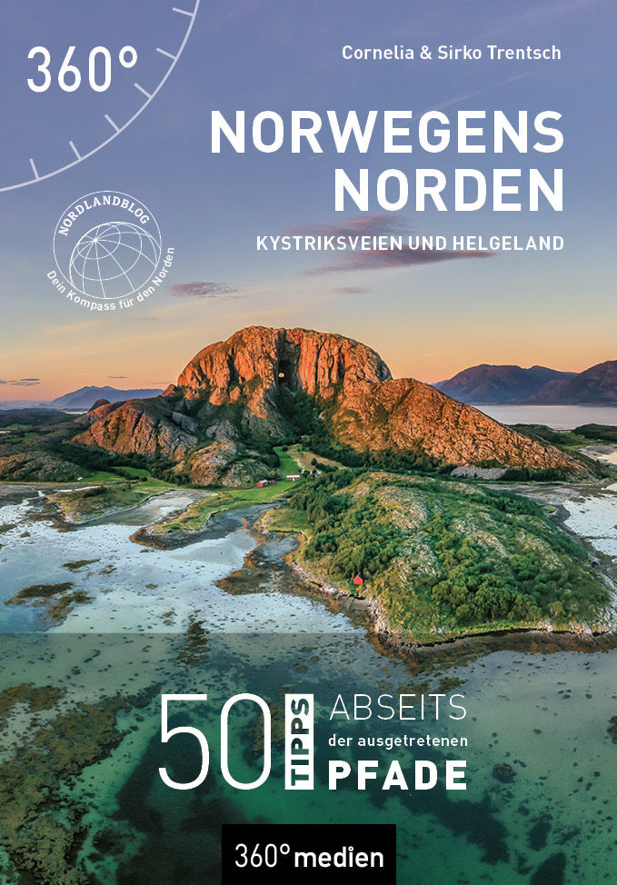 Norwegens Norden - Kystriksveien und Helgeland (Cornelia Trentsch)