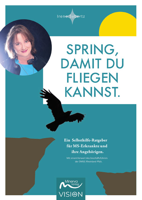 Spring, damit du fliegen kannst. (Irene Sybertz)