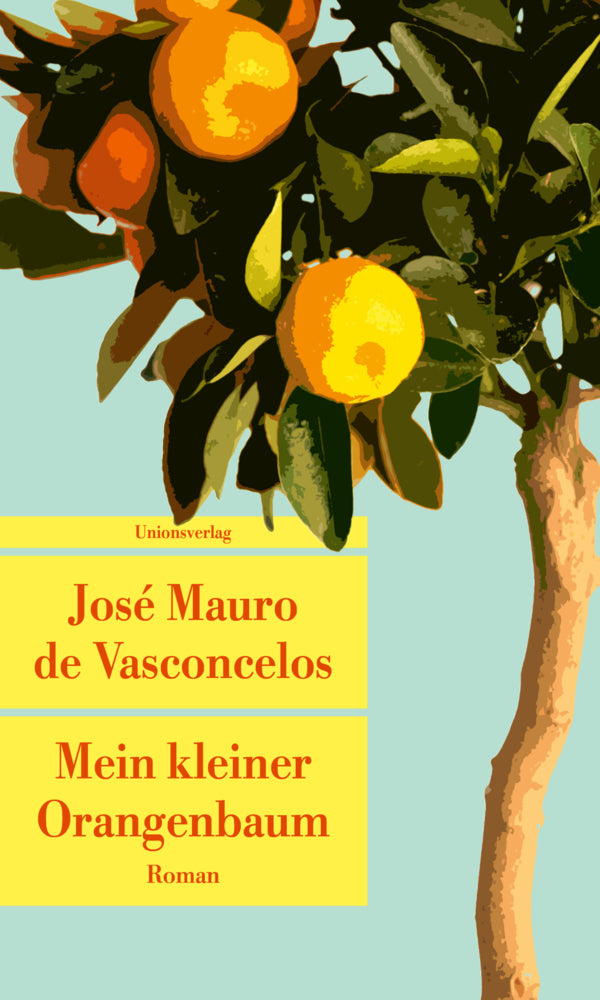 Mein kleiner Orangenbaum (José Mauro De Vasconcelos)