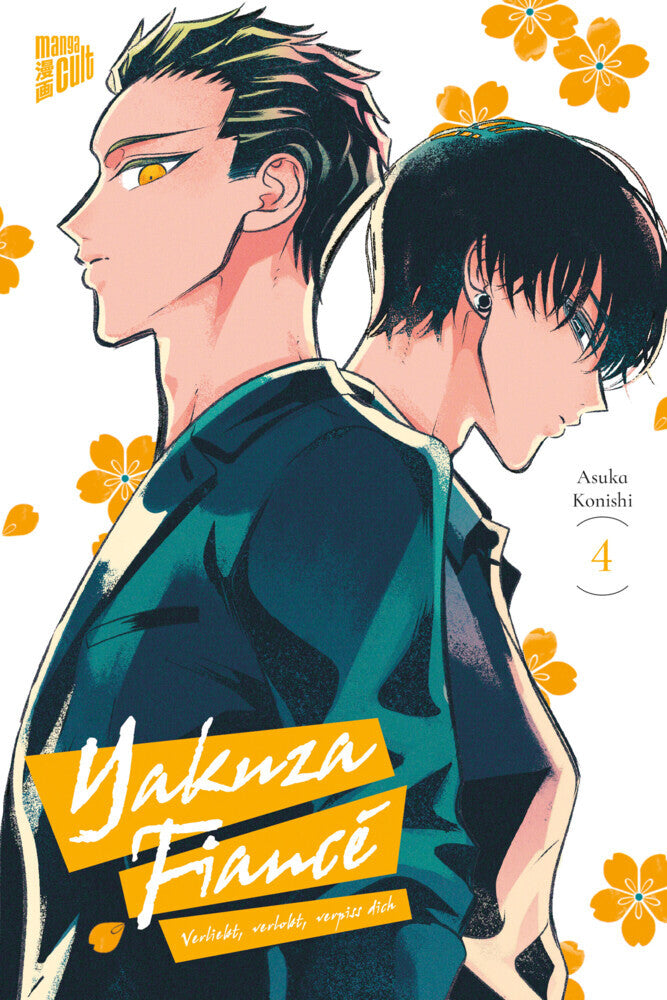 Yakuza Fiancé - Verliebt, verlobt, verpiss dich 4 (Asuka Konishi)