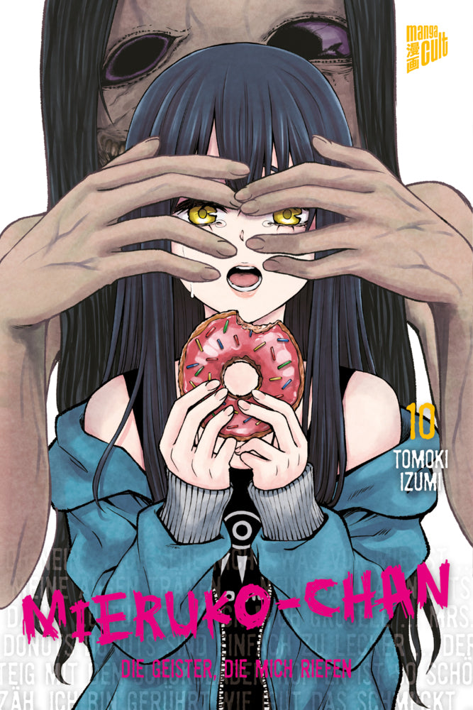 Mieruko-chan - Die Geister, die mich riefen 10 (Tomoki Izumi)