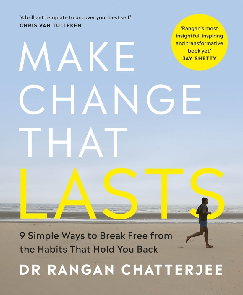Make Change That Lasts (Rangan Chatterjee)