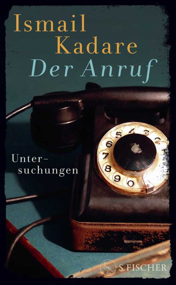 Der Anruf (Ismail Kadare)