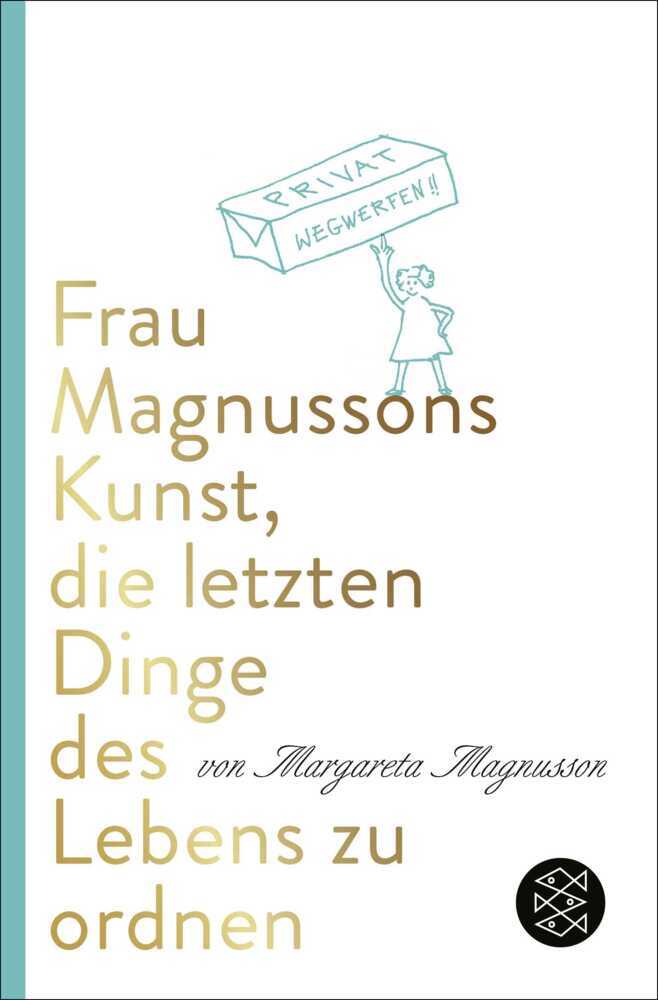 Frau Magnussons Kunst, die letzten Dinge des Lebens zu ordnen (Margareta Magnusson)