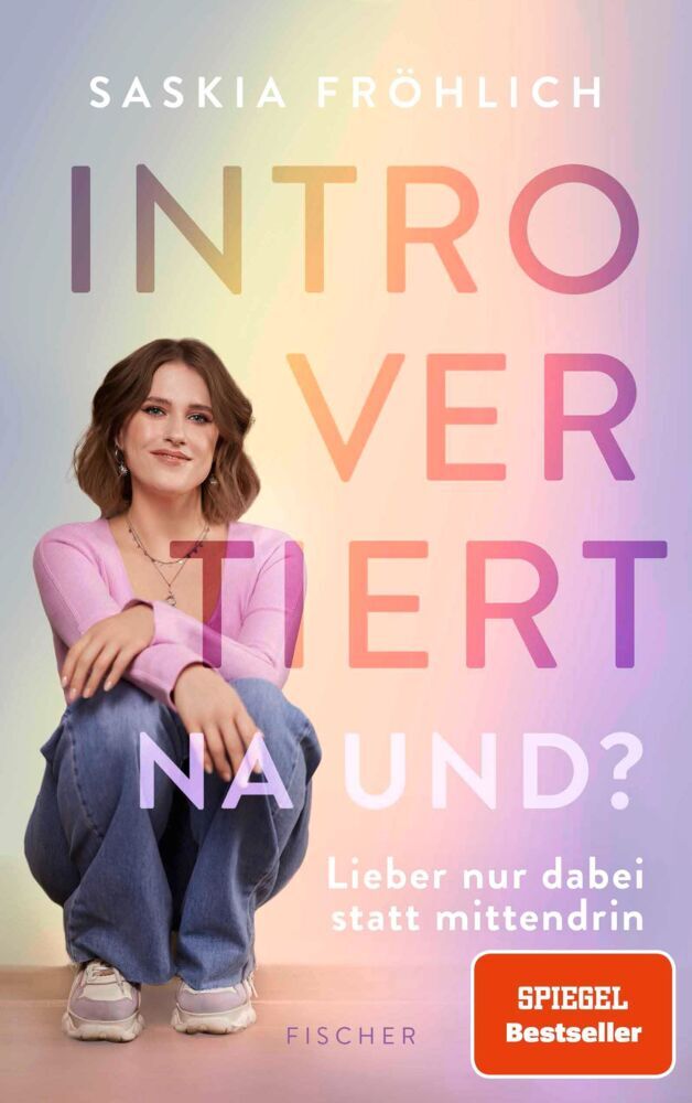 Introvertiert, na und? (Saskia Fröhlich)