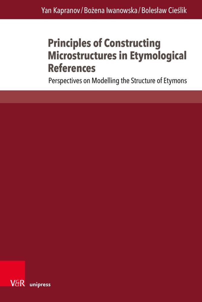 Principles of Constructing Microstructures in Etymological References (Yan Kapranov)