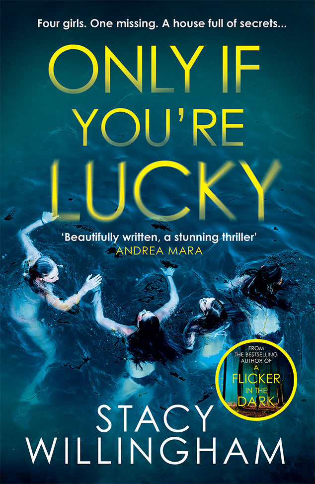 Only If You're Lucky (Stacy Willingham)