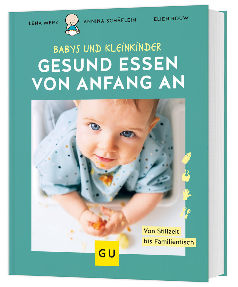 Gesund essen von Anfang an (Lena Merz)