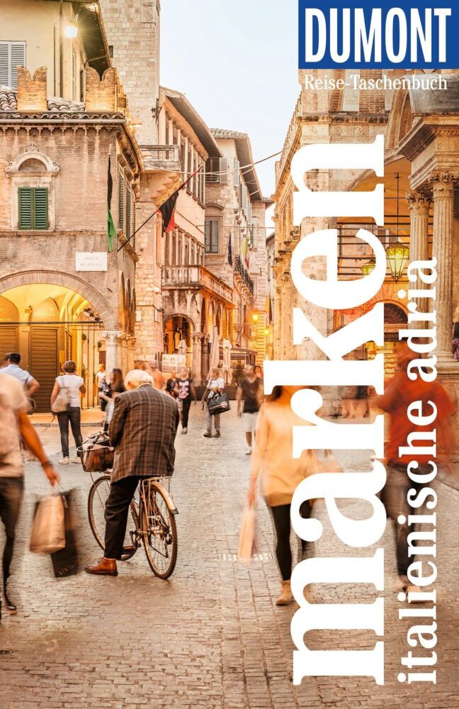 DUMONT Reise-Taschenbuch Reiseführer Marken, Italienische Adria (Annette Krus-Bonazza)
