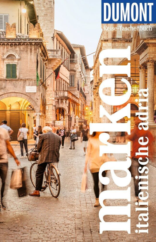 DUMONT Reise-Taschenbuch Reiseführer Marken, Italienische Adria (Annette Krus-Bonazza)