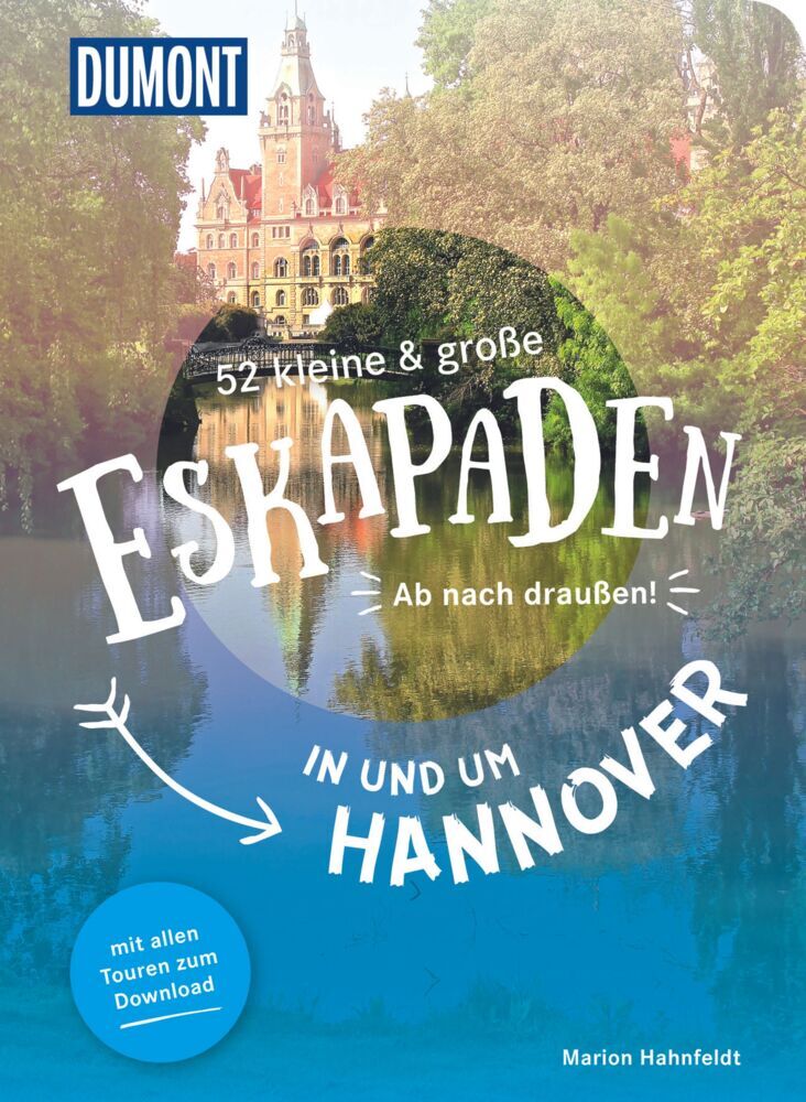 52 kleine & große Eskapaden in und um Hannover (Marion Hahnfeldt)