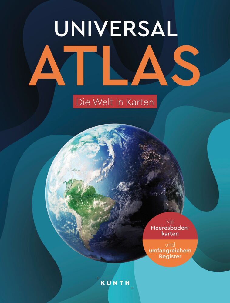 KUNTH Weltatlas Universal Atlas (Kunth Verlag)