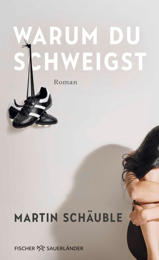 Warum du schweigst (Martin Schäuble)