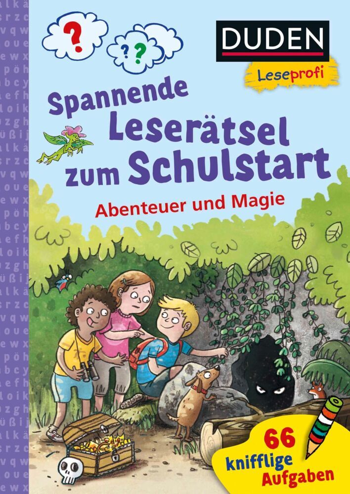 Duden Leseprofi - Spannende Leserätsel zum Schulstart: Abenteuer und Magie, 1. Klasse (Susanna Moll)