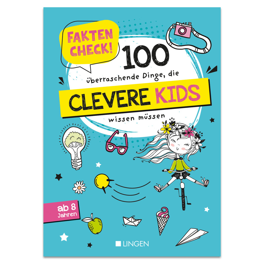 Faktencheck! 100 überraschende Dinge, die clevere Kids wissen müssen (Holger Vonholt)