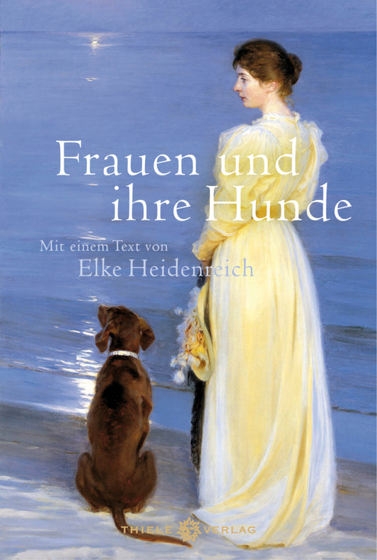Frauen und ihre Hunde (Elke Heidenreich)