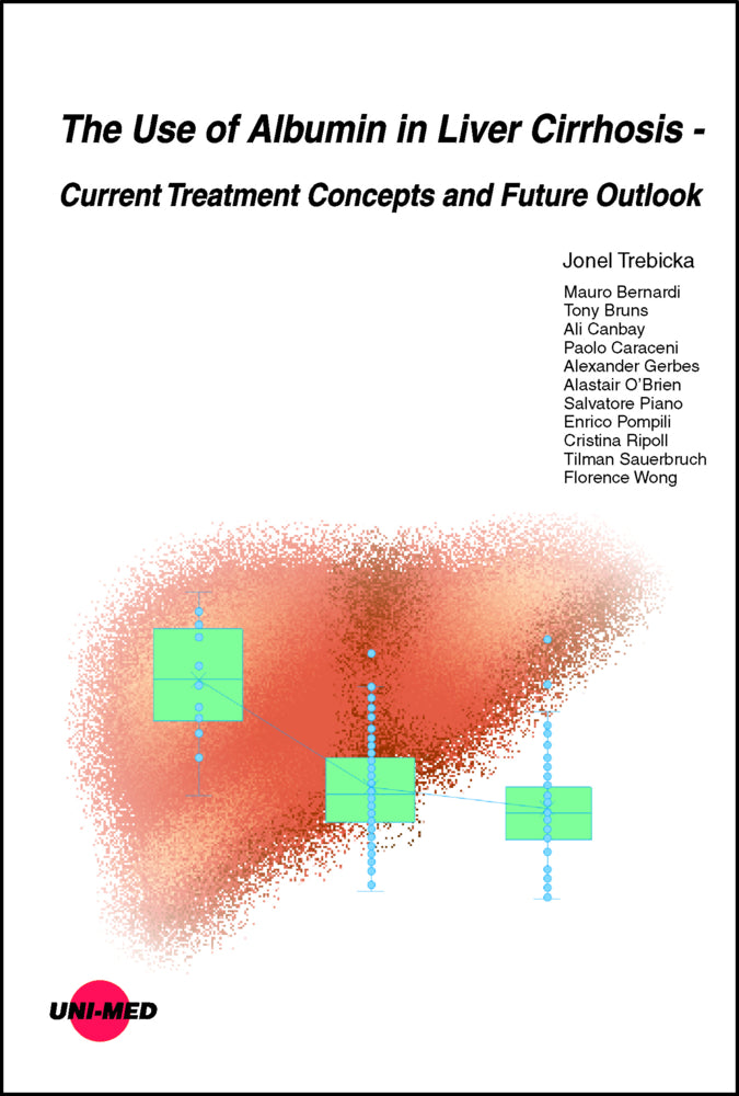 The Use of Albumin in Liver Cirrhosis - Current Treatment Concepts and Future Outlook (Jonel Trebicka)