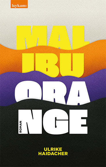 Malibu Orange (Ulrike Haidacher)