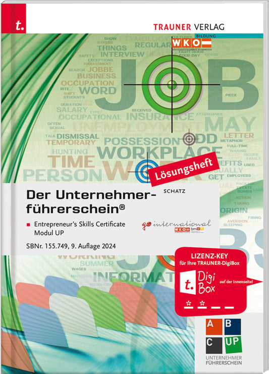 Der Unternehmerführerschein - Entrepreneur's Skills Certificate, Modul UP Lösungsheft (Leopold Schatz)