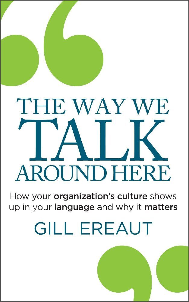 Way We Talk Around Here (Gill Ereaut)