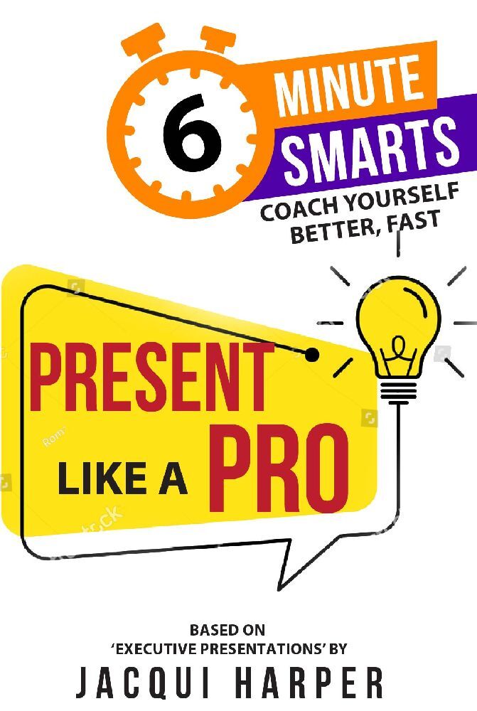 Present Like a Pro (Jacqui Harper)