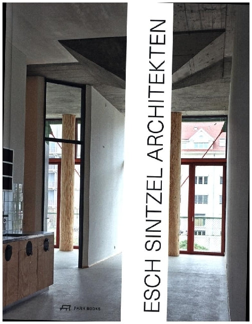 Esch Sintzel Architekten (Martin Tschanz)