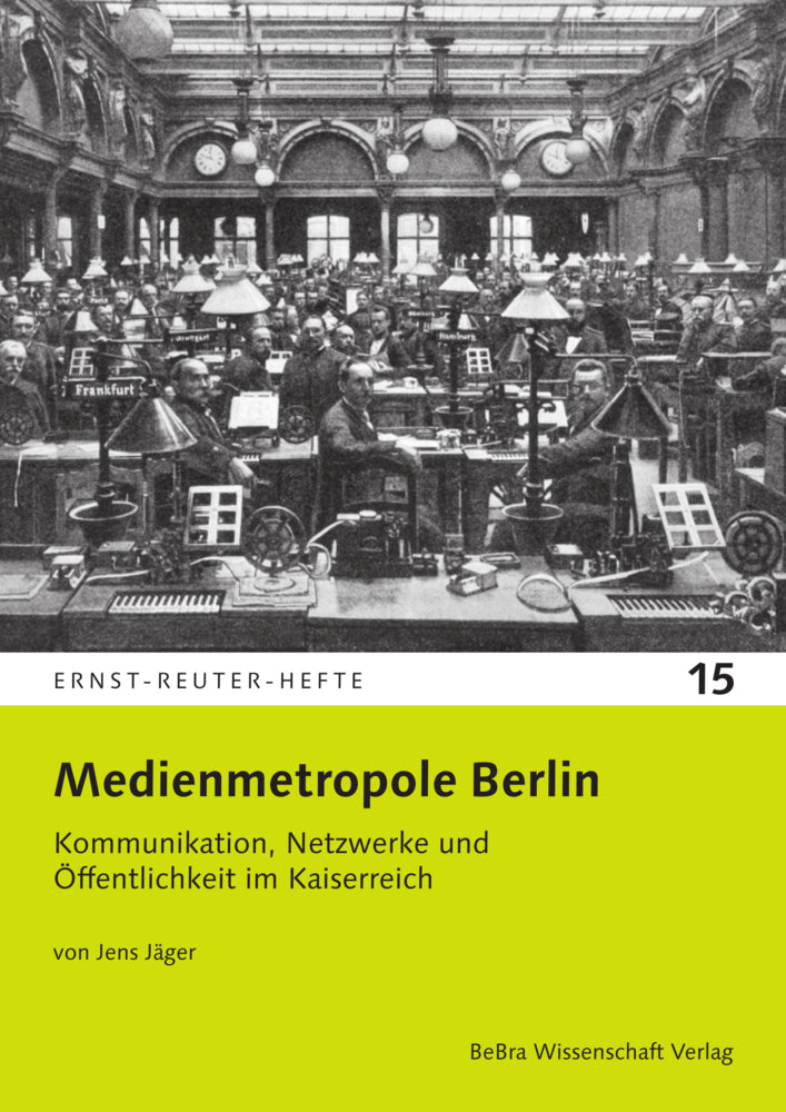 Medienmetropole Berlin (Jens Jäger)