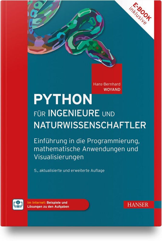 Python für Ingenieure und Naturwissenschaftler (Hans-Bernhard Woyand)