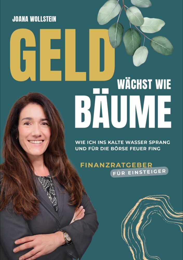 Geld wächst wie Bäume (Joana Wollstein)