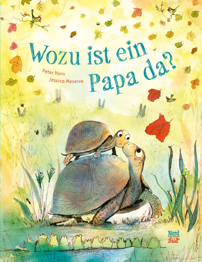 Wozu ist ein Papa da? (Peter Horn)