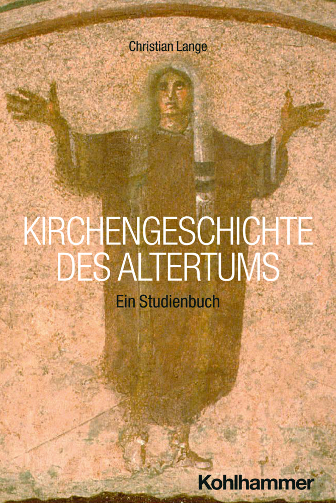 Kirchengeschichte des Altertums (Christian Lange)