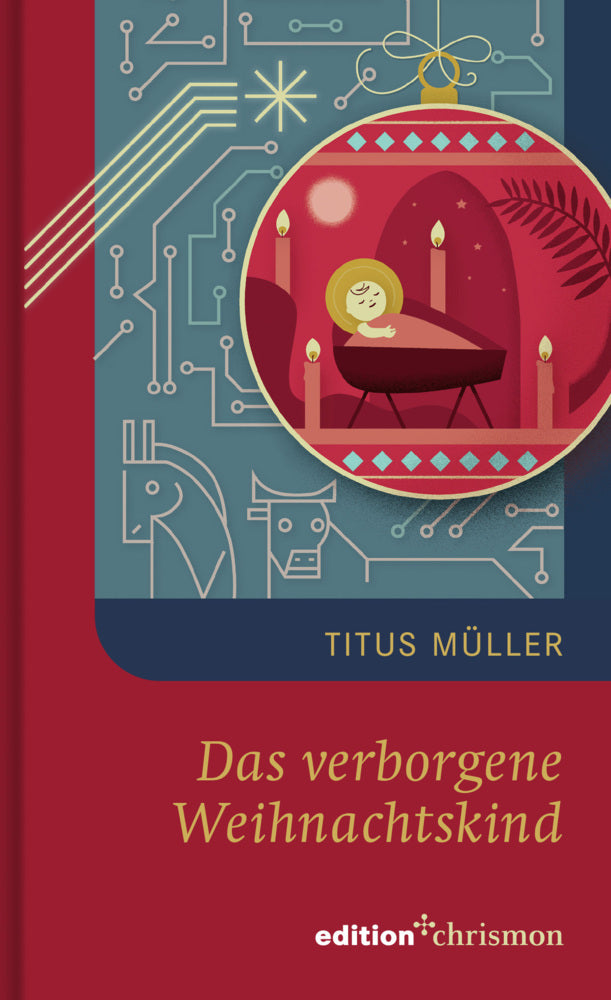 Das verborgene Weihnachtskind (Titus Müller)
