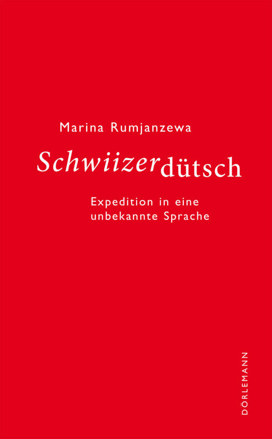 Schwiizerdütsch (Marina Rumjanzewa)