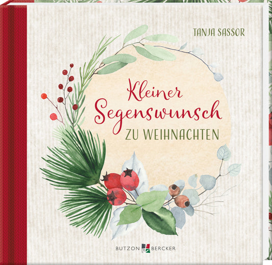 Kleiner Segenswunsch zu Weihnachten (Tanja Sassor)