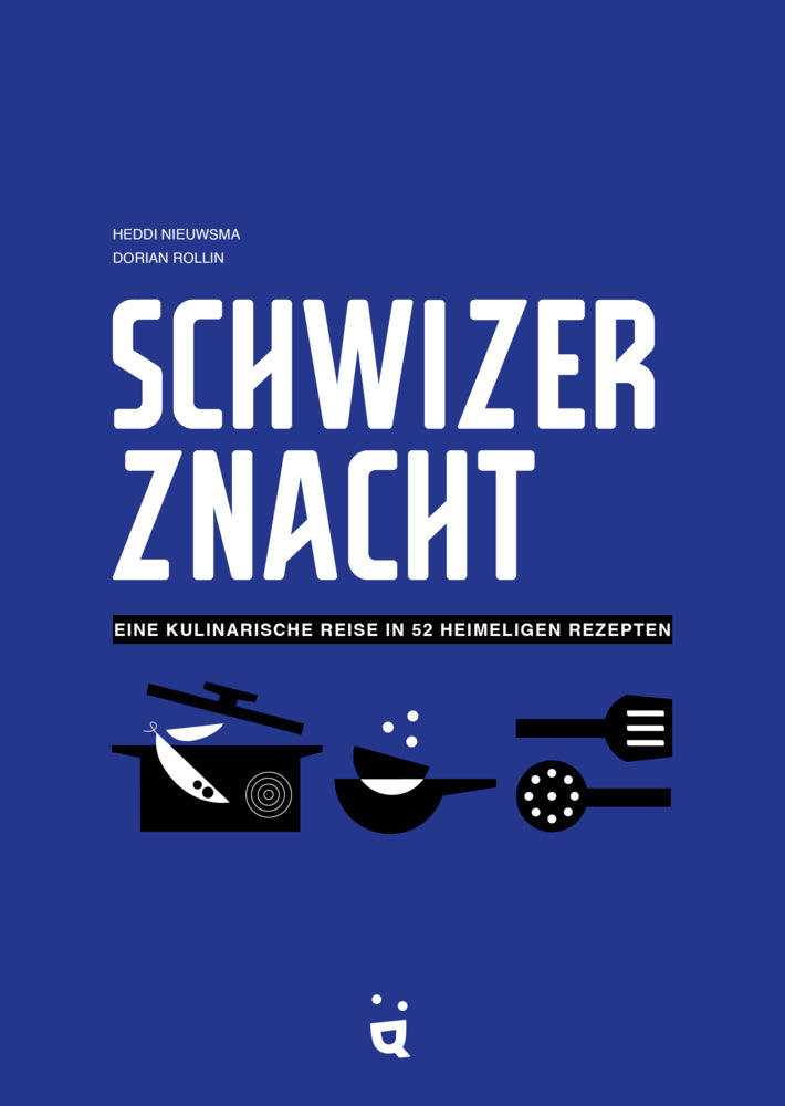 Schwizer Znacht (Heddi Nieuwsma)