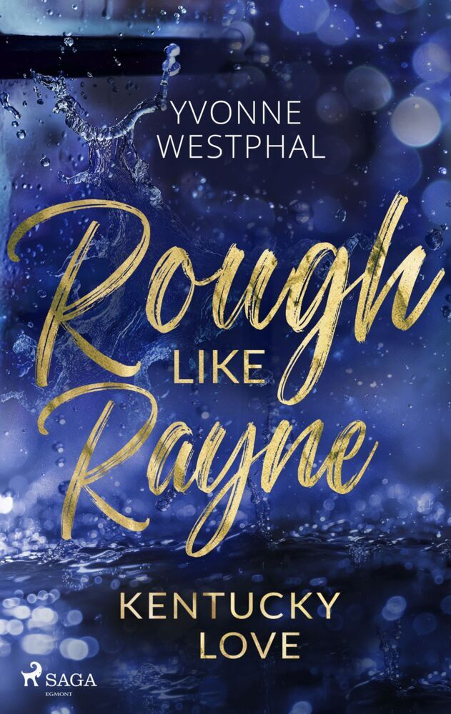 Rough Like Rayne - Kentucky Love (Yvonne Westphal)