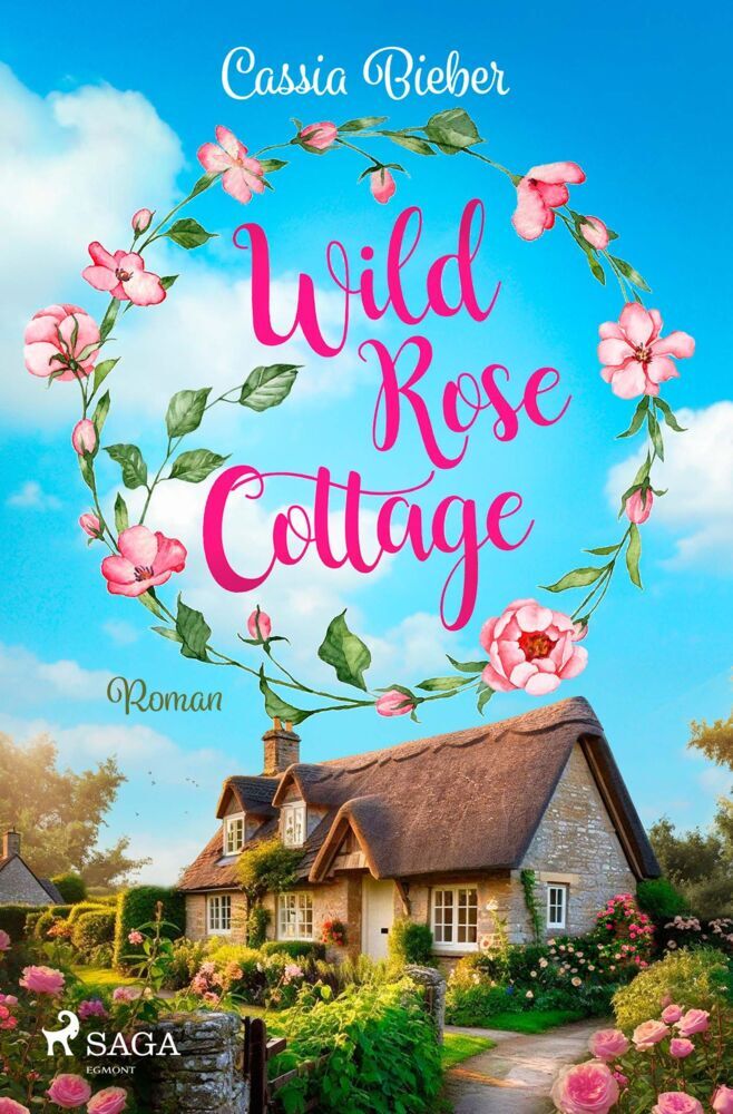 Wild Rose Cottage (Cassia Bieber)