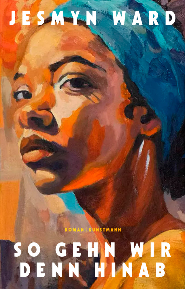 So gehn wir denn hinab (Jesmyn Ward)