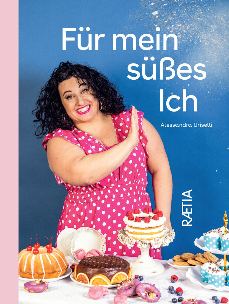 Für mein süßes Ich (Alessandra Uriselli)